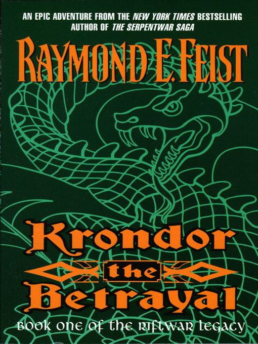 Title details for Krondor: The Betrayal by Raymond E. Feist - Available
